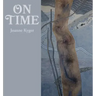 On Time: Poems 2005-2014