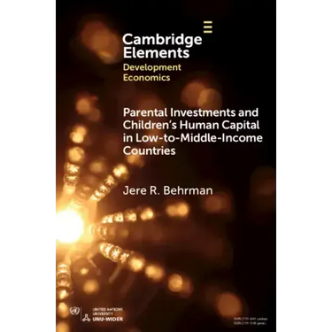 Parental Investments and Children's Human Capital in Low-To-Middle-Income Countries