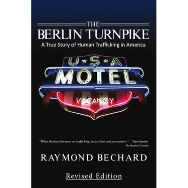 The Berlin Turnpike: A True Story of Human Trafficking in America