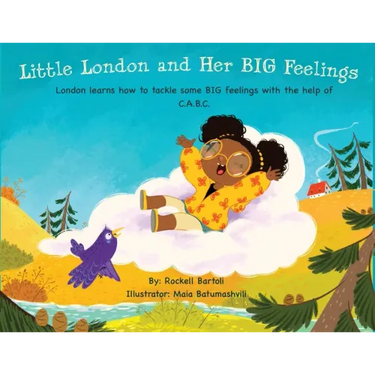 Little London and Her BIG Feelings: London learns how to tackle some BIG feelings with the help of C.A.B.C.