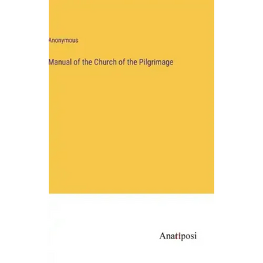 Manual of the Church of the Pilgrimage