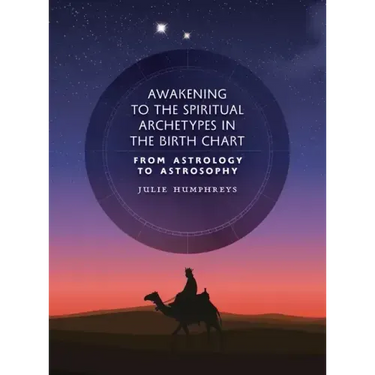 Awakening to the Spiritual Archetypes in the Birth Chart: From Astrology to Astrosophy