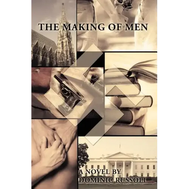 The Making of Men