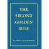 The Second Golden Rule