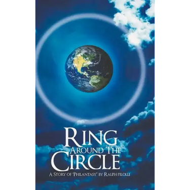 Ring Around the Circle: A story of 'Philantasy'