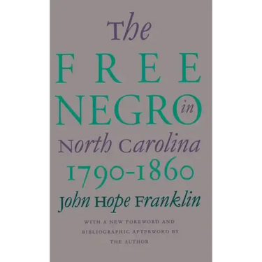 Free Negro in North Carolina, 1790-1860