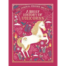 The Magical Unicorn Society: A Brief History of Unicorns