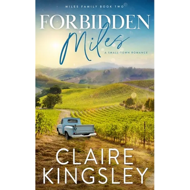Forbidden Miles: A Small-Town Romance
