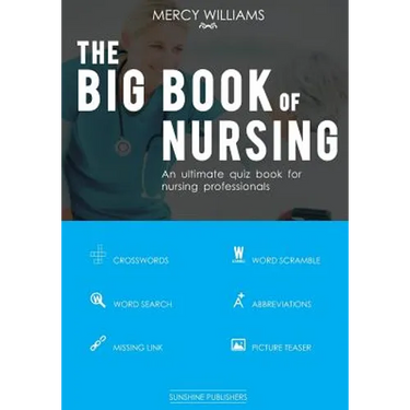 The Big Book of Nursing: An ultimate quiz book for nursing professionals