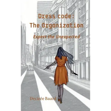 Dress Code: The Organization: Expect the Unexpected
