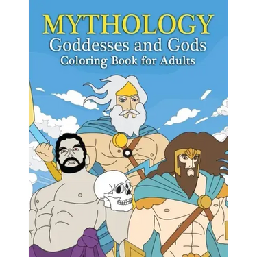 Mythology Goddesses and Gods Coloring Book for Adults: Fantasy Coloring Book Inspired by Greek Mythology of Ancient Greece