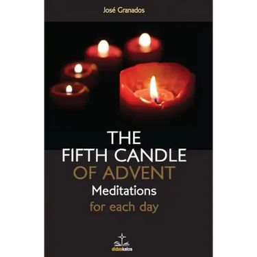 The fifth Candle of Advent: Meditations for each day