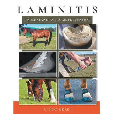 Laminitis: understanding, cure, prevention