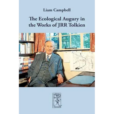 The Ecological Augury in the Works of JRR Tolkien