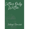 Letters Only Written