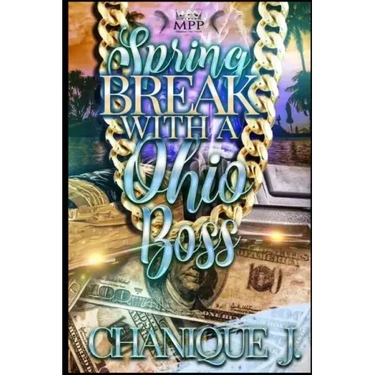 Spring Break with A Ohio Boss