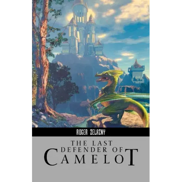 The Last Defender of Camelot
