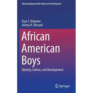 African American Boys: Identity, Culture, and Development