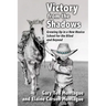 Victory from the Shadows: Growing Up in a New Mexico School for the Blind and Beyond