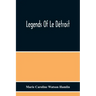 Legends Of Le Détroit