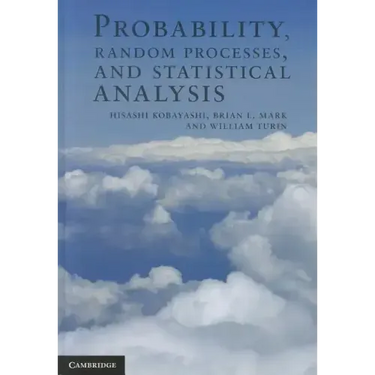 Probability, Random Processes, and Statistical Analysis