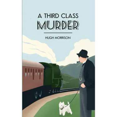 A Third Class Murder: a cozy 1930s mystery set in an English village
