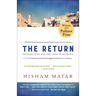 The Return (Pulitzer Prize Winner): Fathers, Sons and the Land in Between