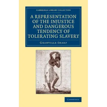 A Representation of the Injustice and Dangerous Tendency of Tolerating Slavery