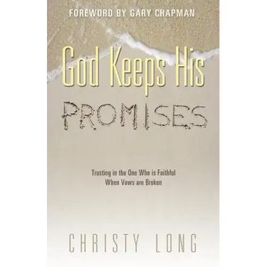 God Keeps His Promises