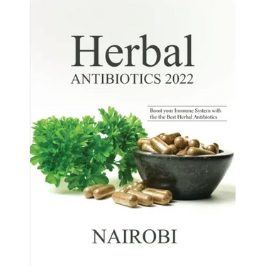 Herbal Antibiotics 2022: Boost your Immune System with the the Best Herbal Antibiotics