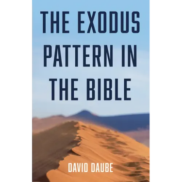 The Exodus Pattern in the Bible
