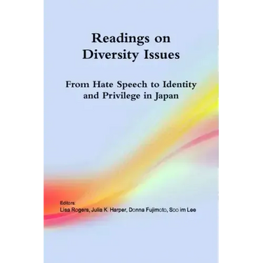 Readings on Diversity Issues: From hate speech to identity and privilege in Japan