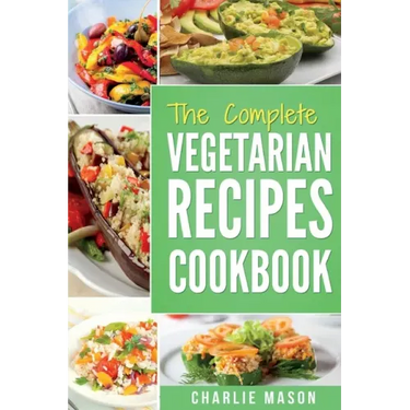 Vegetarian Cookbook: Delicious Vegan Healthy Diet Easy Recipes For Beginners Quick Easy Fresh Meal With Tasty Dishes: Kitchen Vegetarian Re