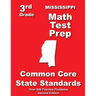 Mississippi 3rd Grade Math Test Prep: Common Core State Standards