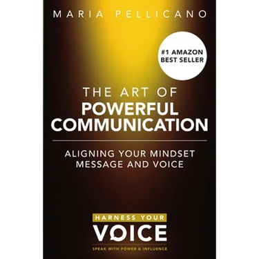 The Art of Powerful Communication