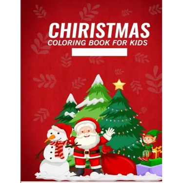 Christmas Coloring Book for Kids: Fun Holiday Images paperback christmas books for kids.