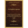 On English Lagoons: Being An Account Of The Voyage Of Two Amateur Wherrymen On The Norfolk And Suffolk Rivers And Broads (1893)