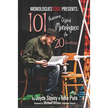 101 Awesome Original Monologues for 20-Somethings