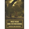 Must Read Non-Fiction Books: Survival And Adventure: Science Fiction Novel