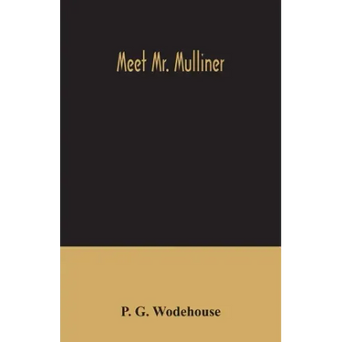 Meet Mr. Mulliner
