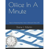 Office In A Minute: Steps for Performing Basic Tasks in Microsoft Office 365