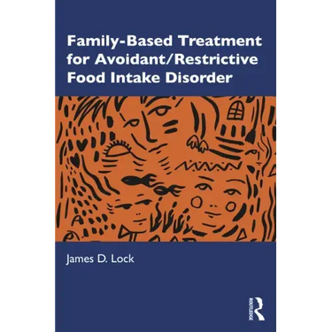 Family-Based Treatment for Avoidant/Restrictive Food Intake Disorder