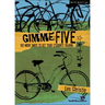Gimme Five: 565 More Ways to Get Your Students Talking