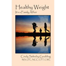 Healthy Weight: It's a Family Affair
