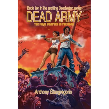 Dead Army (Deadwater Series Book 10)