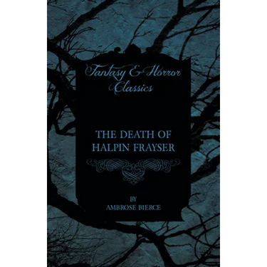 The Death of Halpin Frayser