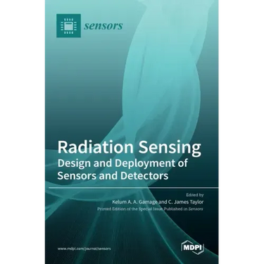 Radiation Sensing: Design and Deployment of Sensors and Detectors