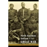 North American Indians in the Great War