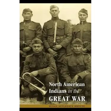 North American Indians in the Great War