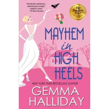 Mayhem in High Heels